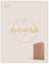 CSB She Reads Truth Bible  - Leathertouch Rose Gold